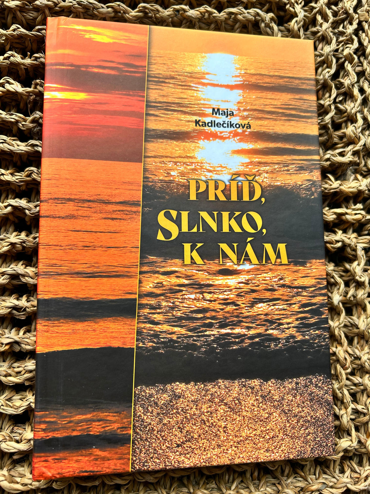 Kniha Príď, slnko, k nám